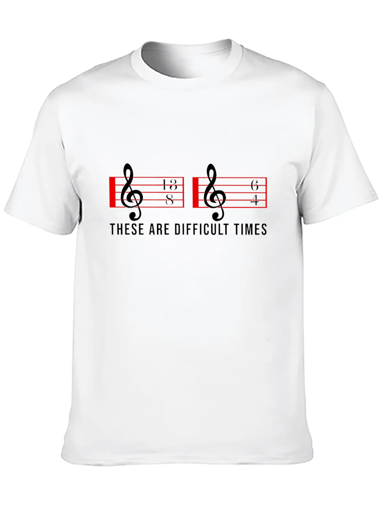 These Are Difficult Times Music Note Choire Essential Cotton Tee For Daily Outfits – Unisex Style