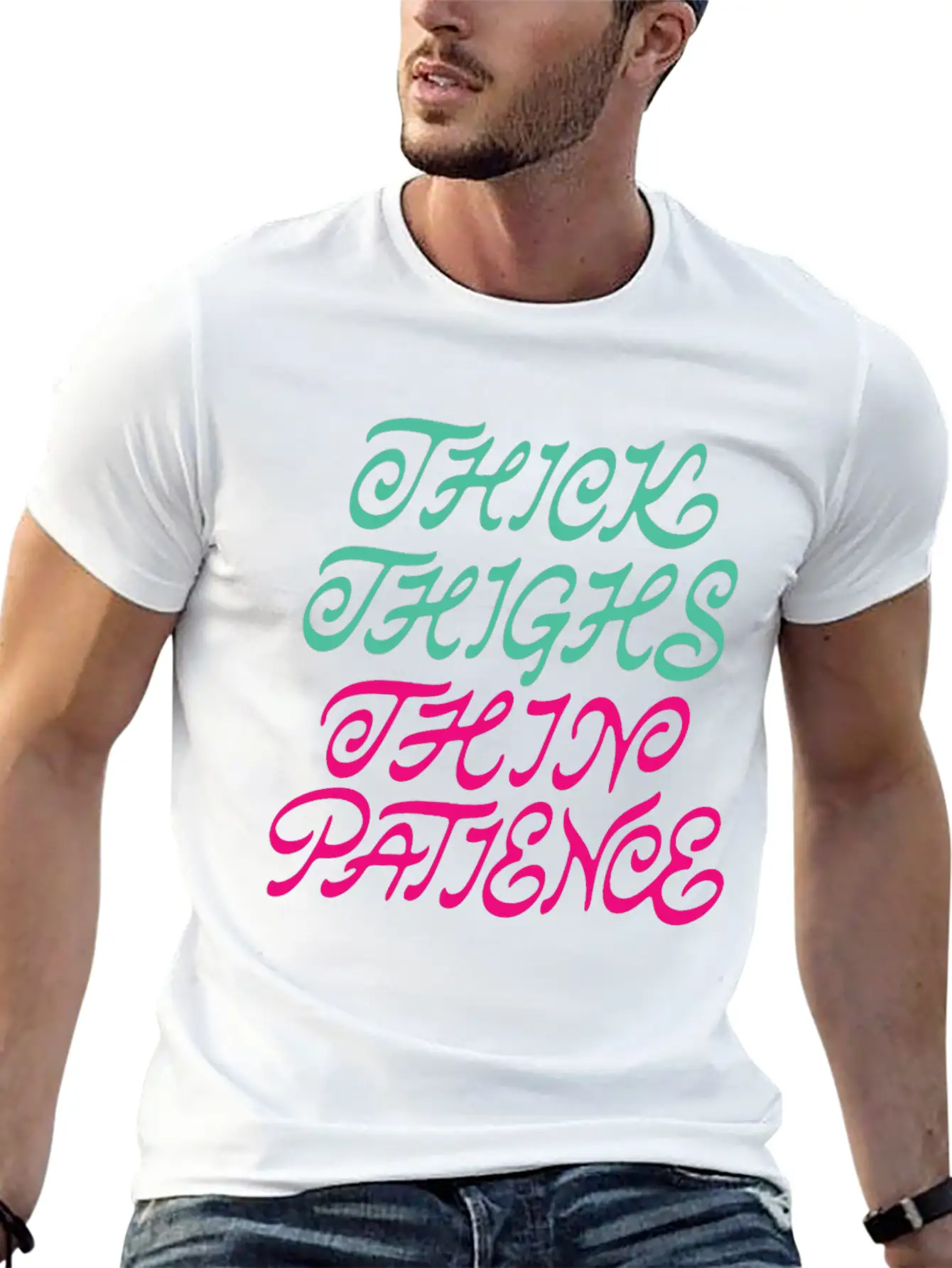 Thick Thighs Thin Patience Lightweight Cotton T-Shirt – Daily Comfort Graphic Shirt