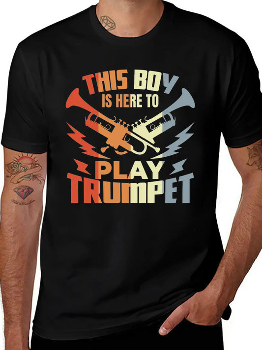 This Boy Is Here To Play Trumpet Unisex Casual T-Shirt – Clean Design For Daily Comfort