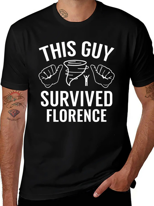 This Guy Survived Florence Unisex Casual T-Shirt – Clean Design For Daily Comfort