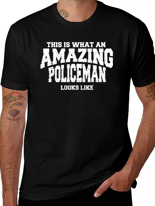 This Is What An Amazing Policeman Looks Like Lightweight Cotton T-Shirt – Daily Comfort Graphic Shirt