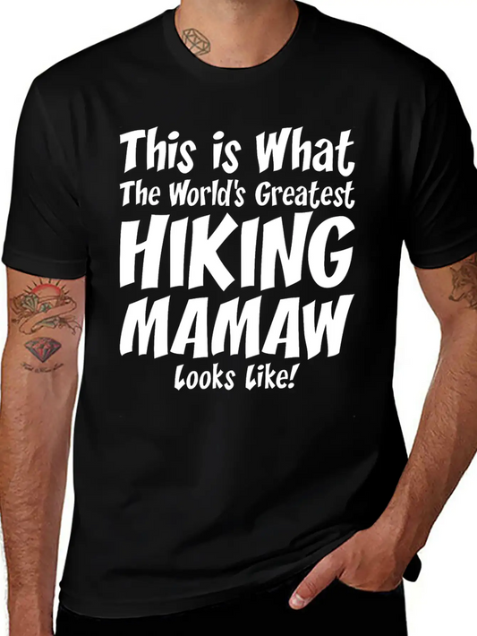 This Is What The Worlds Greatest Hiking Mamaw Soft Cotton Short Sleeve Tee – Unisex Wardrobe Staple