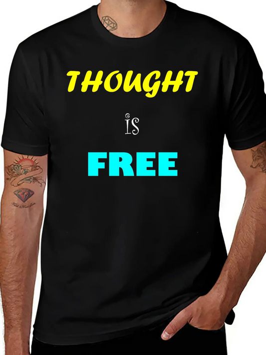 Thought Is Free Unisex Casual T-Shirt ��� Clean Design For Daily Comfort