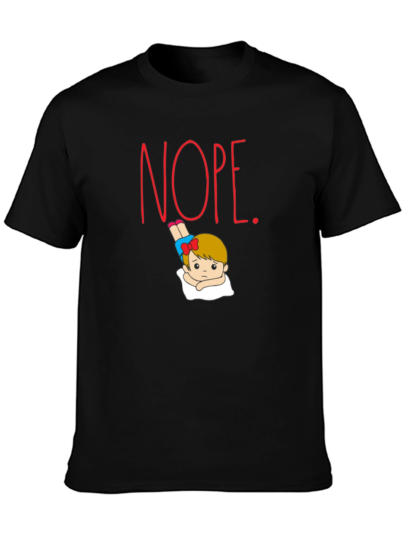 Nope T-Shirt - Funny Graphic Tee