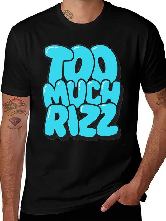 Too Much Rizz – Unstoppable Charm Essential Cotton Tee For Daily Outfits – Unisex Style