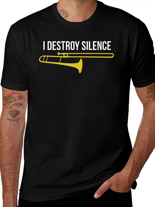Trombone - I Destroy Silence Modern Fit Casual T-Shirt – Clean And Versatile Design