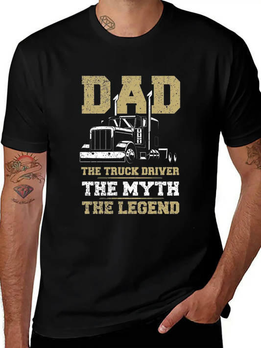 Truck Driver Dad Shirt Funny Quote Trucker Father Unisex Casual T-Shirt – Clean Design For Daily Comfort