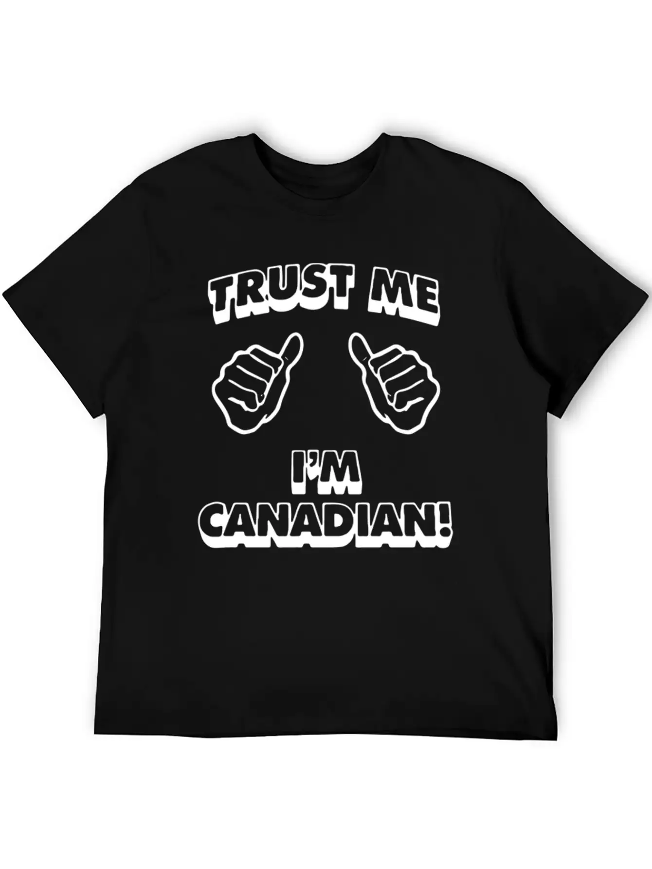 Trust Me Canadian Modern Fit Casual T-Shirt – Clean And Versatile Design