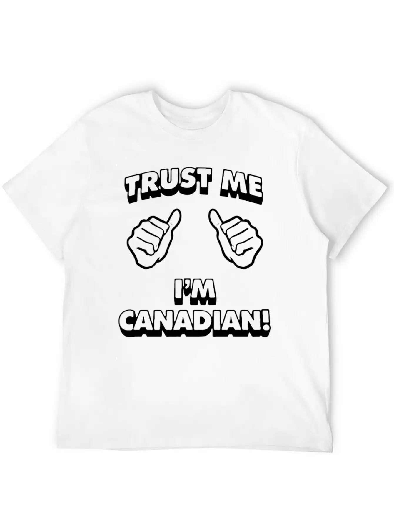 Trust Me Canadian Modern Fit Casual T-Shirt – Clean And Versatile Design