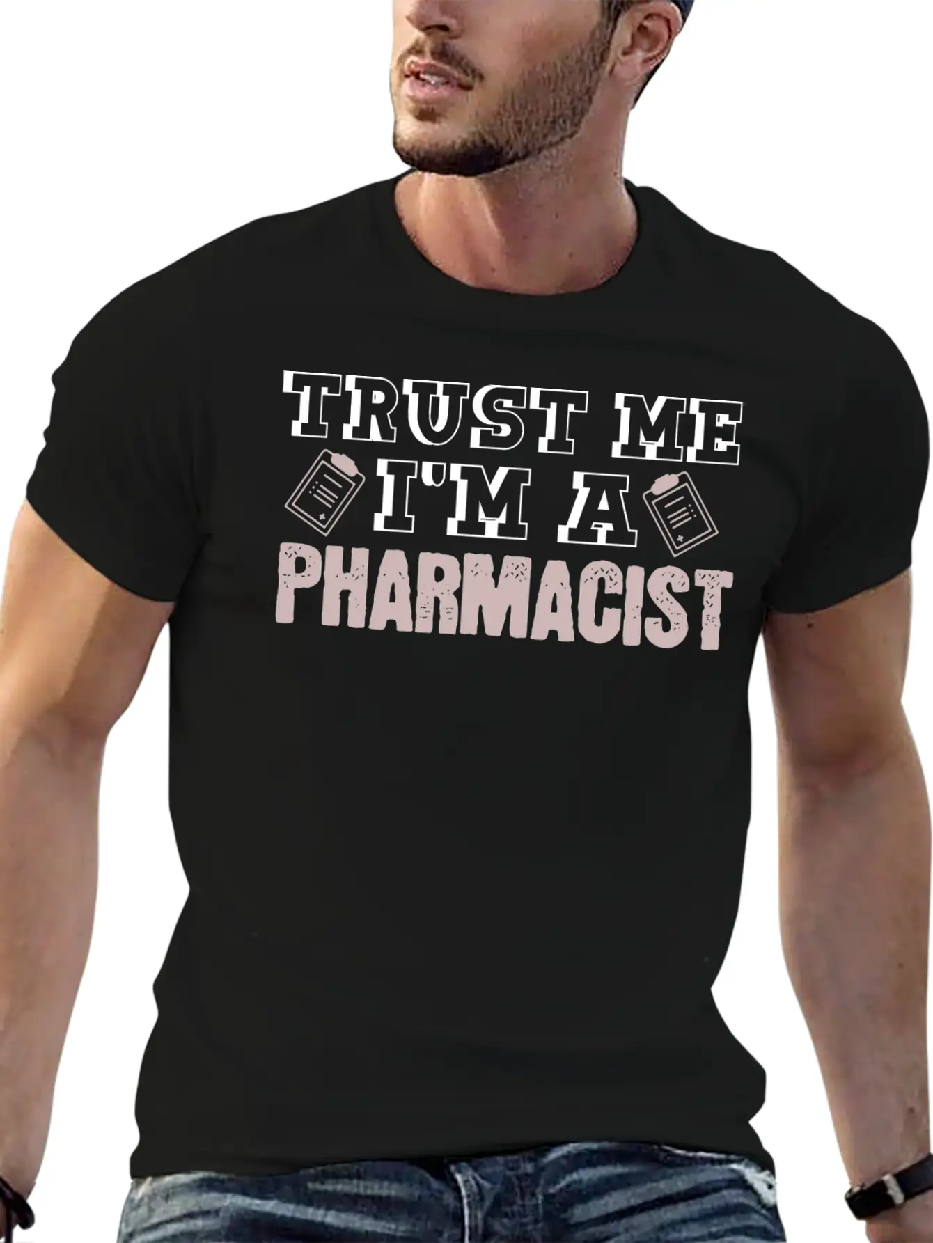Trust Me I'm A Pharmacist Joke Druggist Chemist Lightweight Cotton T-Shirt – Daily Comfort Graphic Shirt