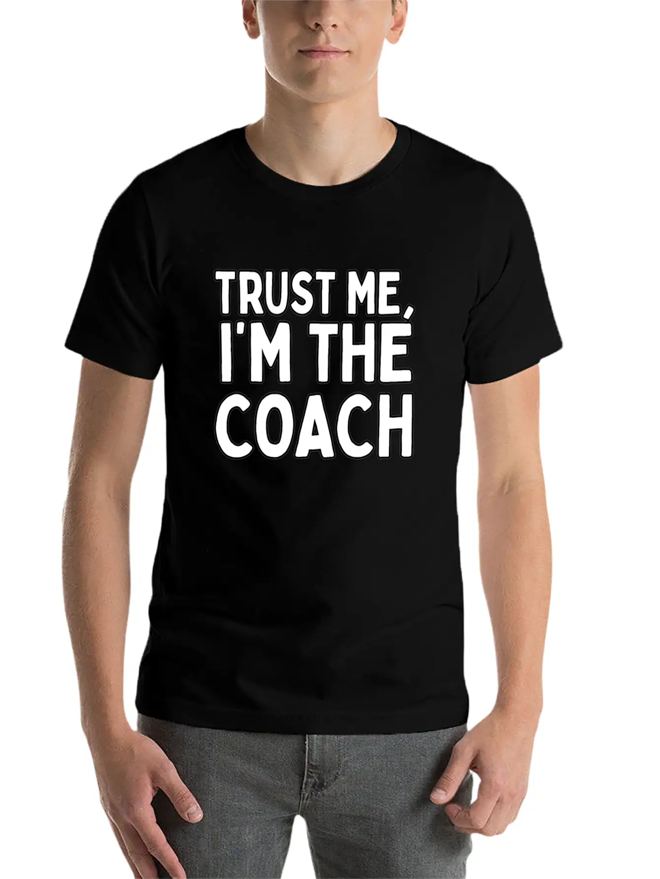Trust Me Im The Coach Life Coach Modern Fit Casual T-Shirt – Clean And Versatile Design