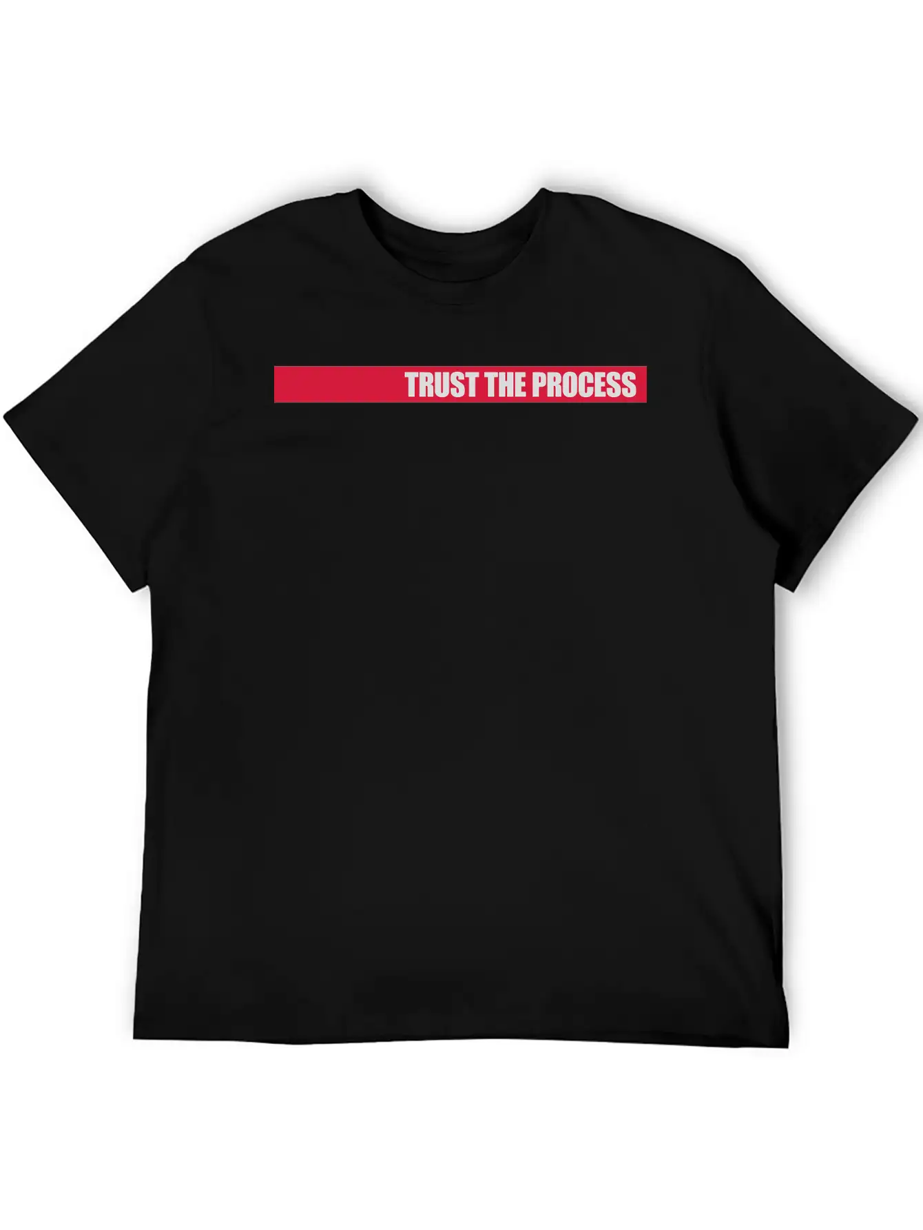 Trust The Process Quote Basic Graphic T-Shirt – Daily Comfort In Soft Cotton