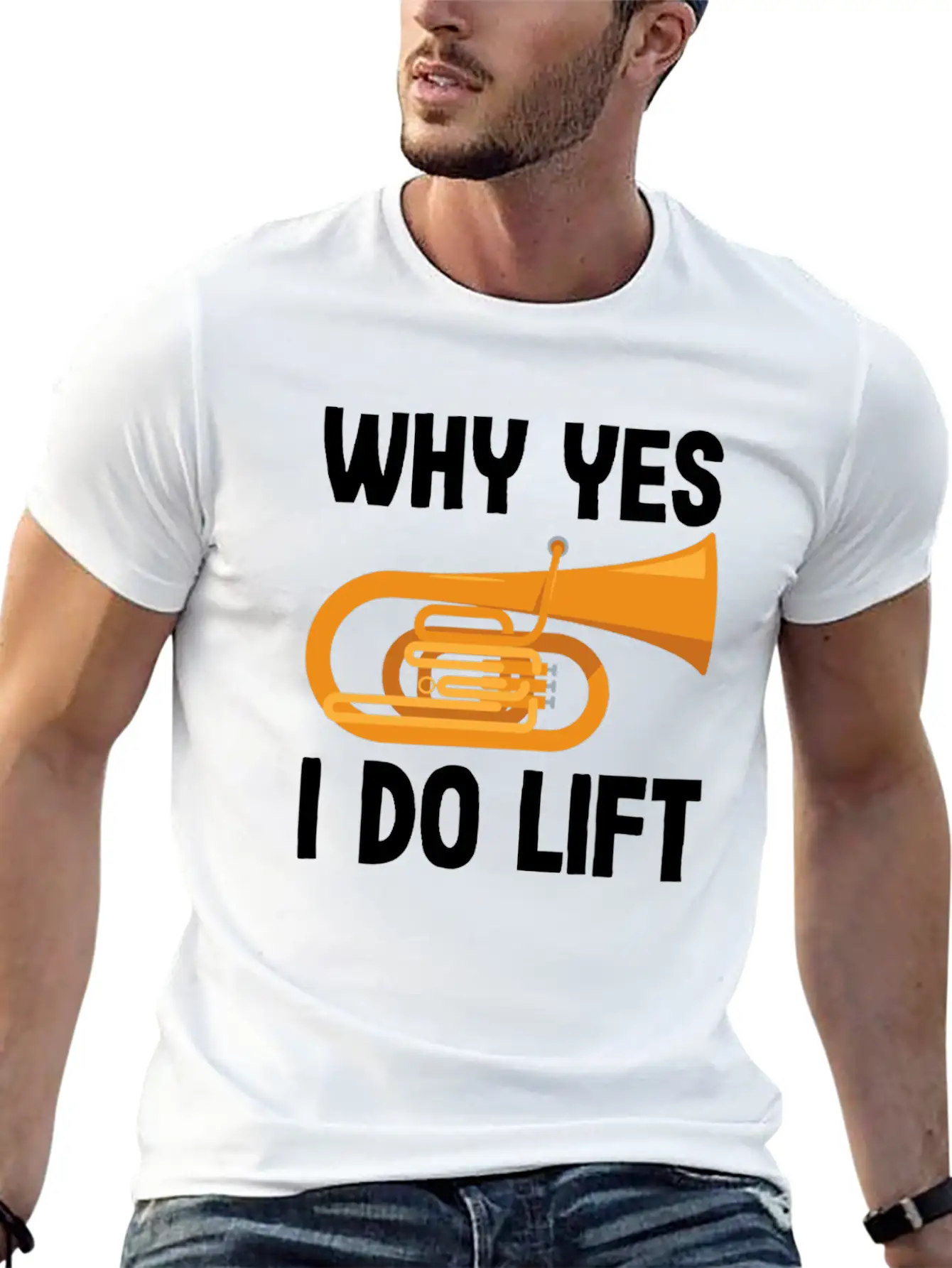 Tuba Player Why Yes I Do Lift Fun Design Unisex Casual T-Shirt – Clean Design For Daily Comfort