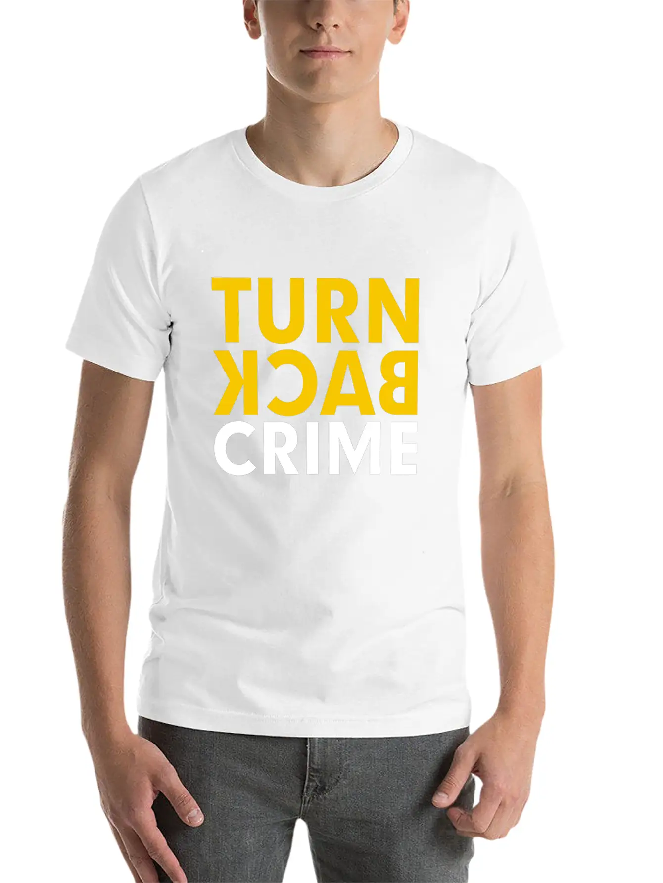 Turn Back Crime Campaign Slogan Sign Classic Fit Graphic Tee For Daily Comfort – Unisex Cotton Shirt