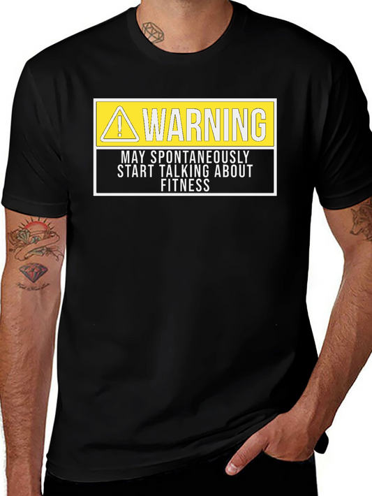 Warning: May Spontaneously Talk About Fitness T-Shirt