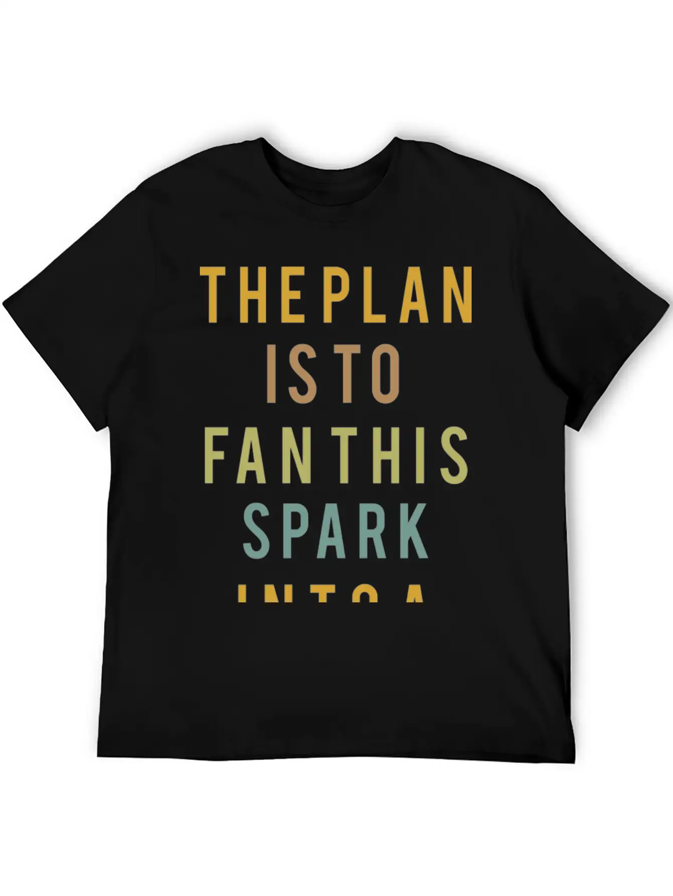 Typography The Plan Is To Fan Modern Fit Casual T-Shirt – Clean And Versatile Design