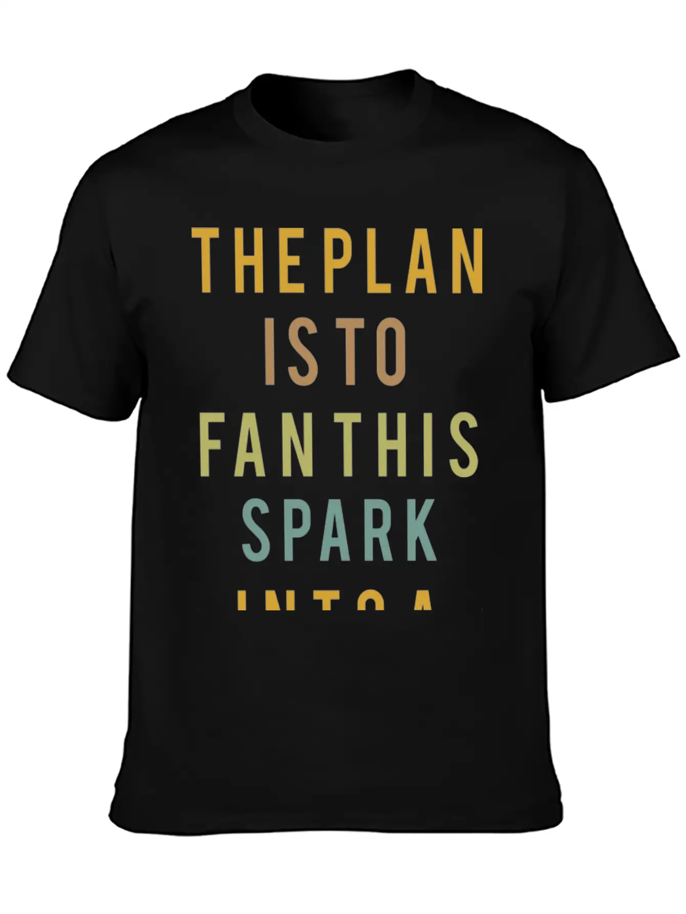 Typography The Plan Is To Fan Modern Fit Casual T-Shirt – Clean And Versatile Design