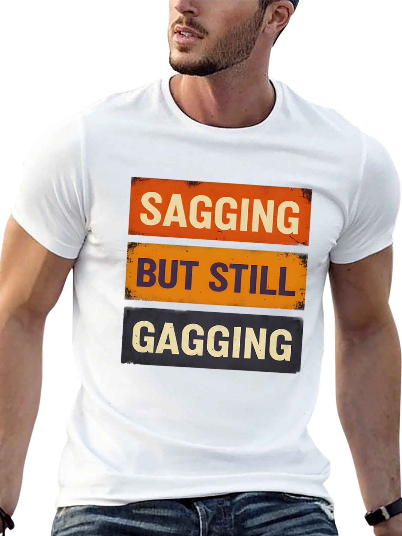 Sagging But Still Gagging Graphic Tee