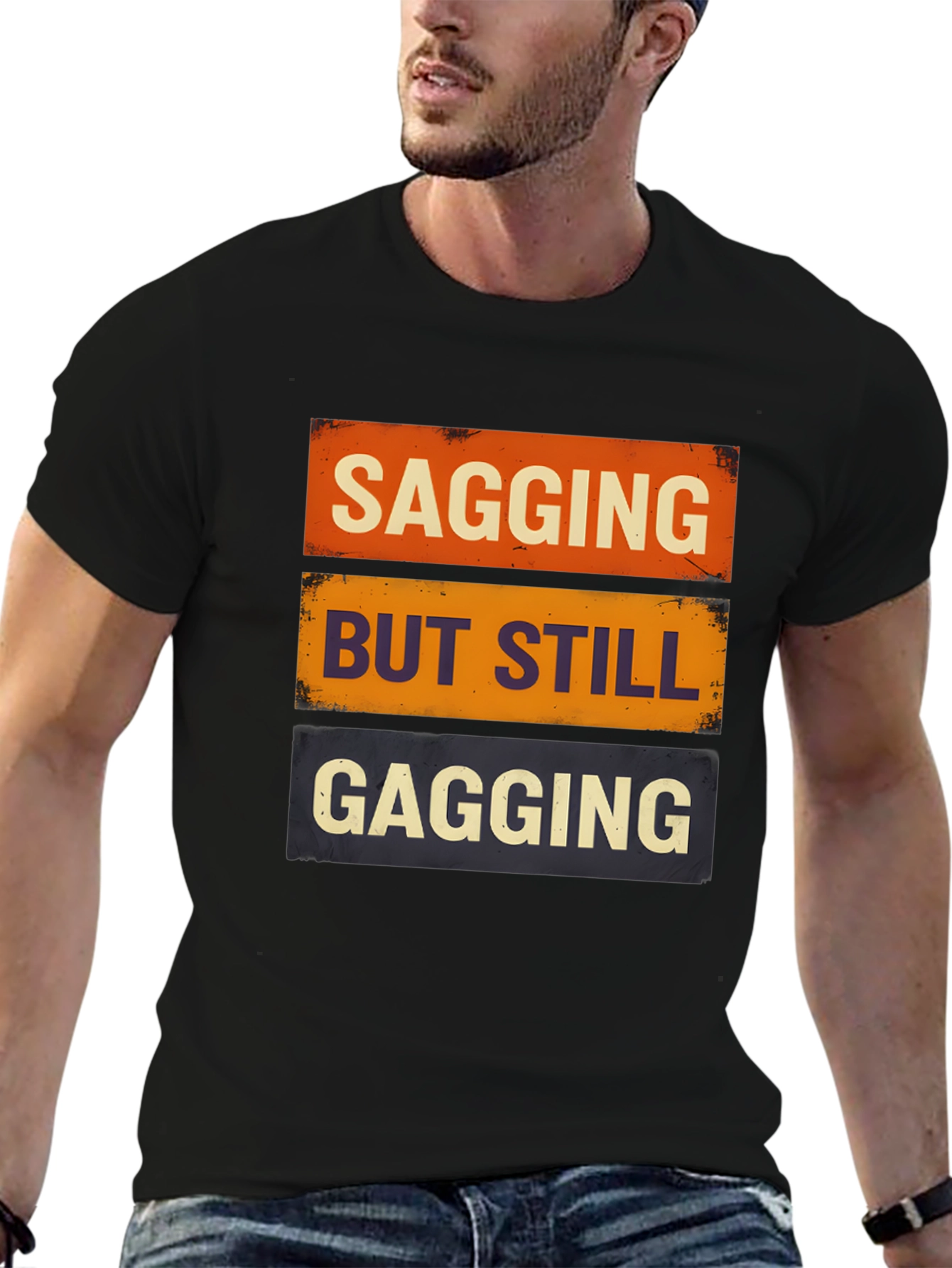 Sagging But Still Gagging Graphic Tee