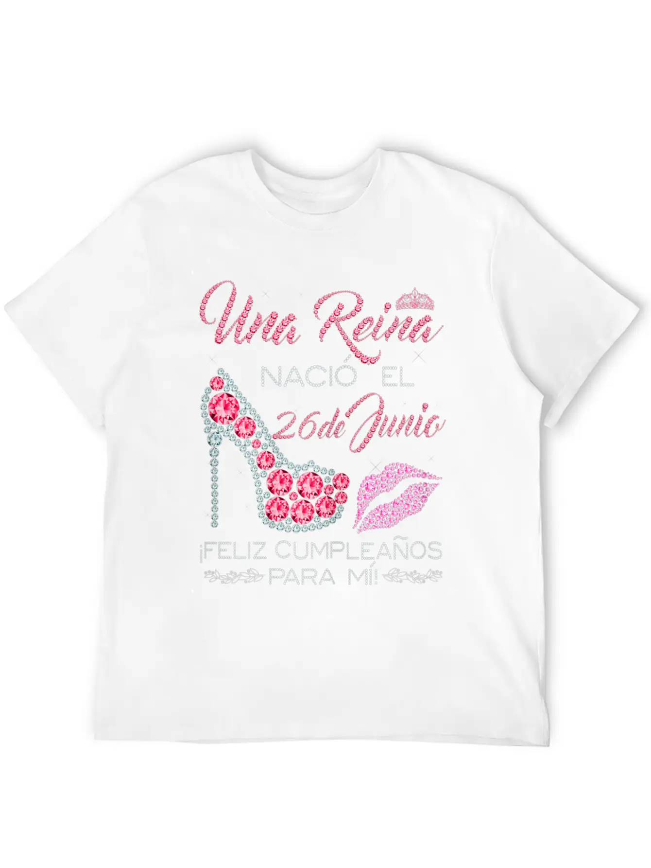 Una Reina Nació El 26 De Junio Feliz Cumpleaños Classic Fit Graphic Tee For Daily Comfort – Unisex Cotton Shirt