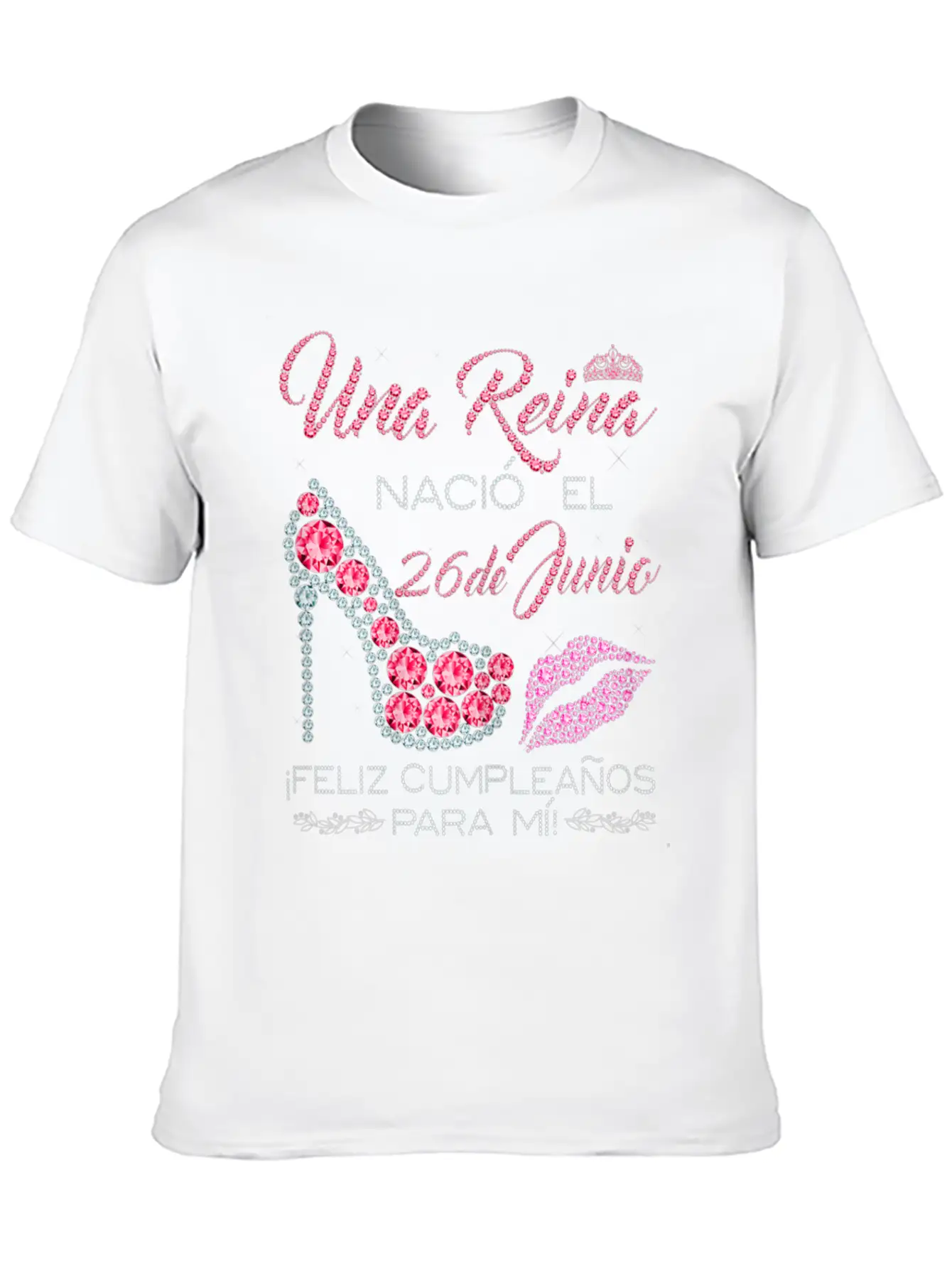 Una Reina Nació El 26 De Junio Feliz Cumpleaños Classic Fit Graphic Tee For Daily Comfort – Unisex Cotton Shirt
