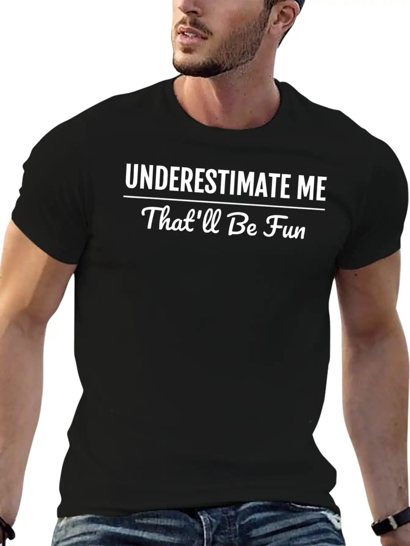 Underestimate Me That'Ll Be Fun Shirt Proud And Co Soft Cotton Short Sleeve Tee – Unisex Wardrobe Staple
