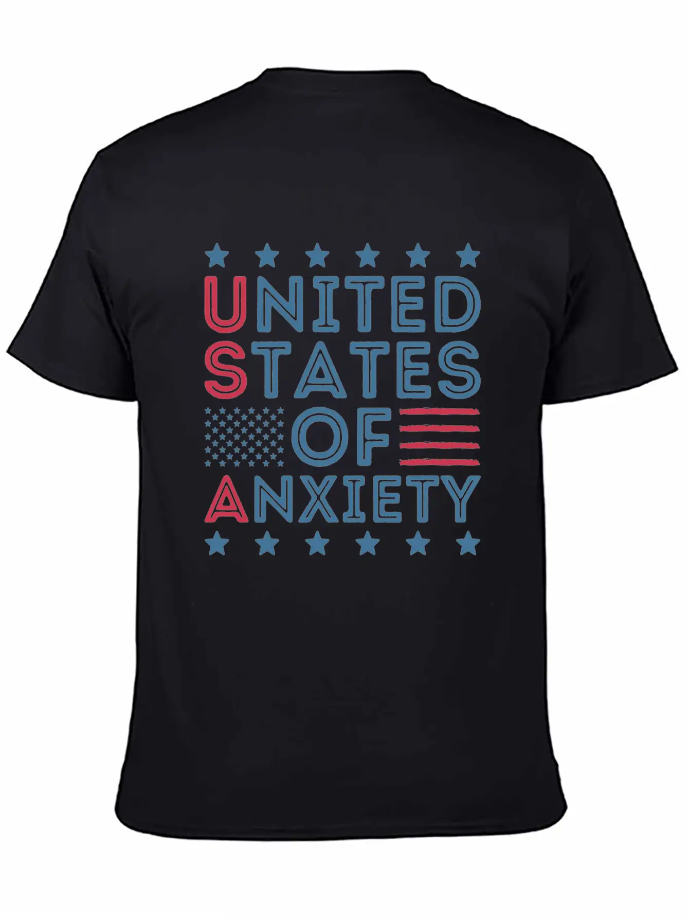 United States Of Anxiety Sarcastic Basic Graphic T-Shirt – Daily Comfort In Soft Cotton