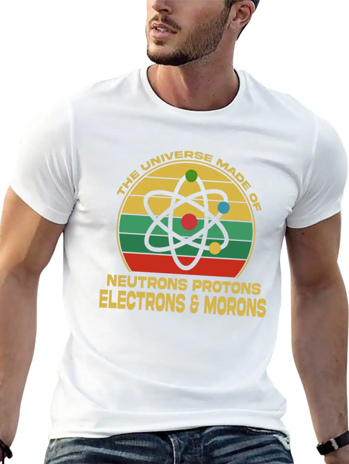 Universe Is Made Of Neutrons Protons Modern Fit Casual T-Shirt – Clean And Versatile Design