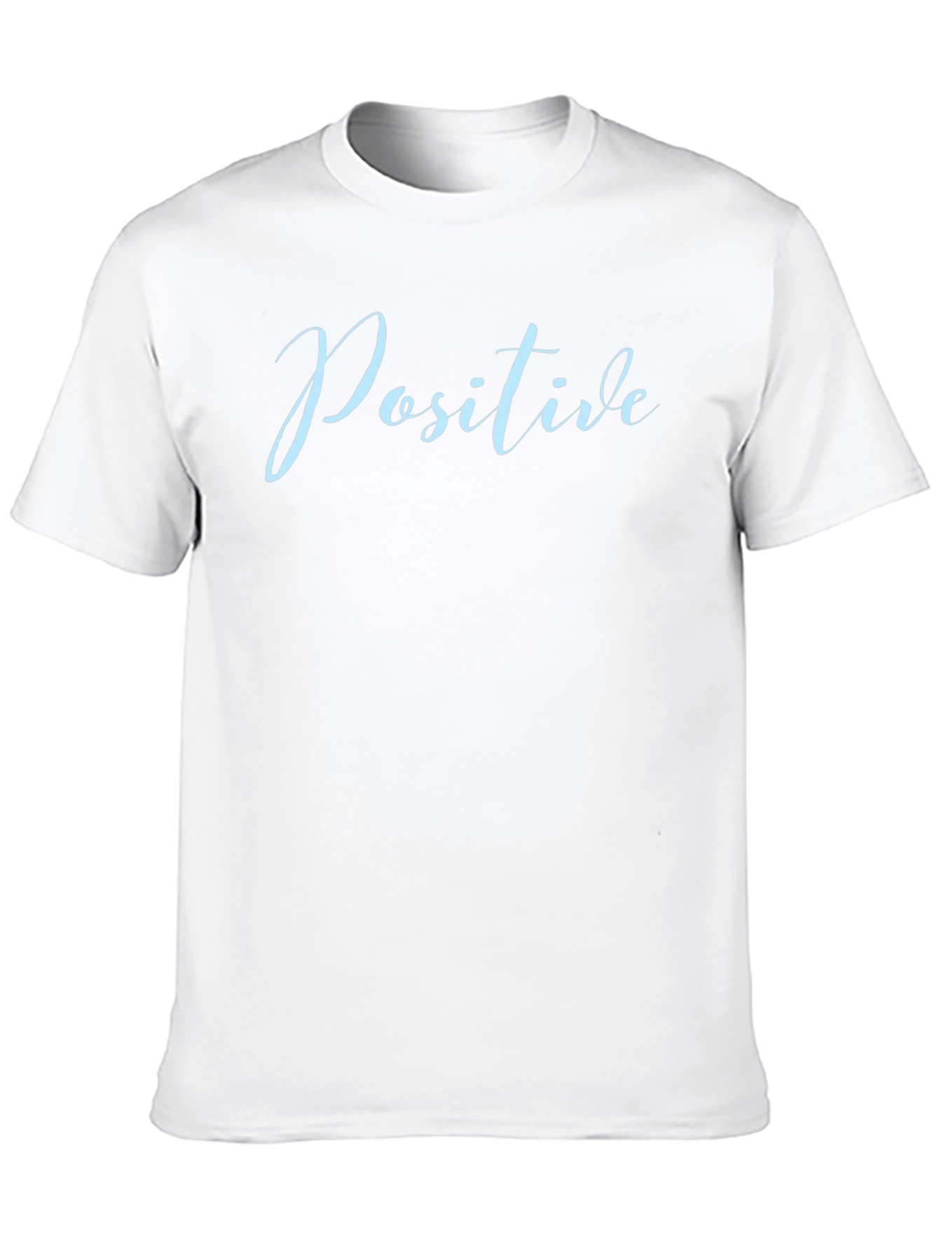Positive Graphic Tee - Motivational Shirt