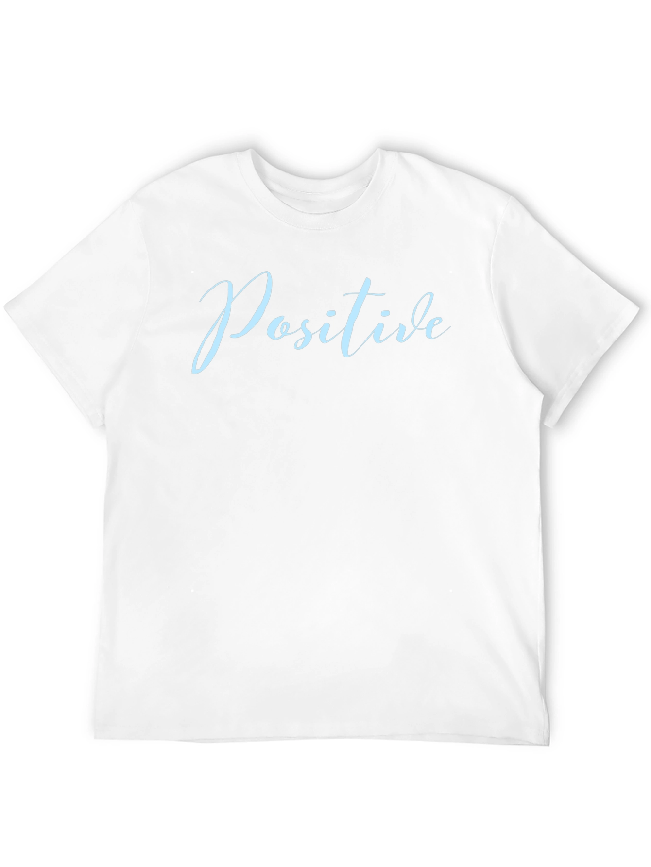 Positive Graphic Tee - Motivational Shirt