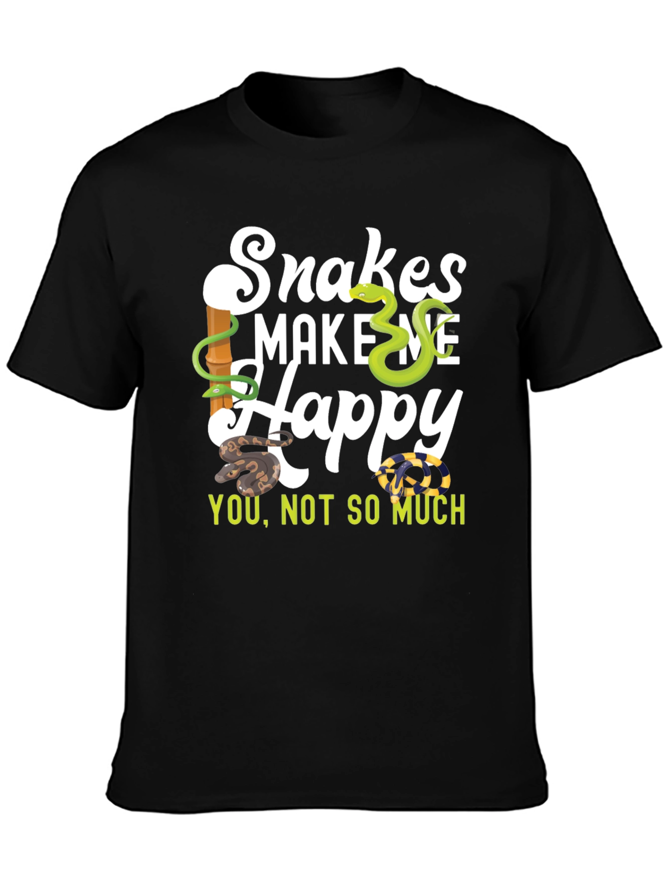 Snakes Make Me Happy T-Shirt