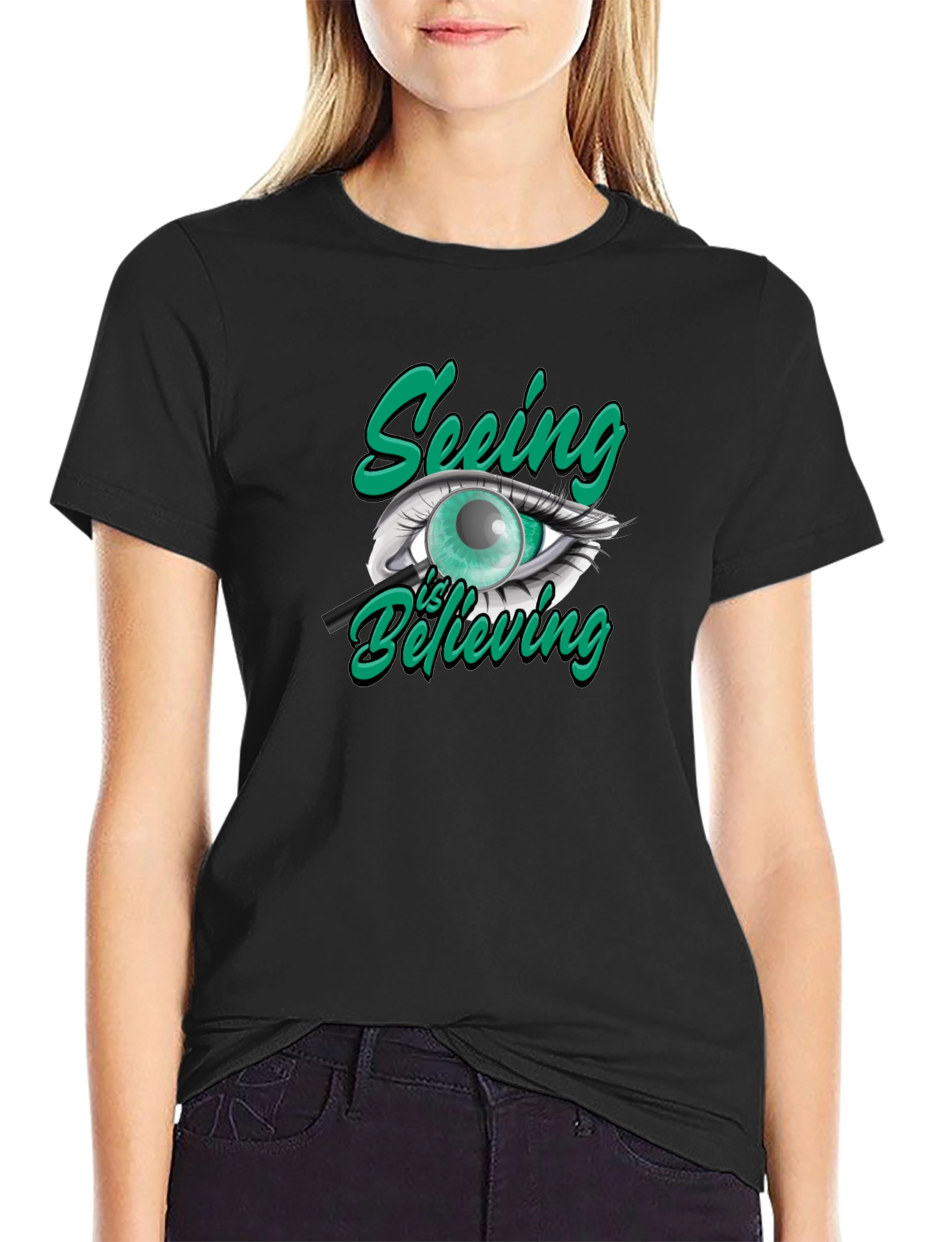 Seeing is Believing Graphic T-Shirt
