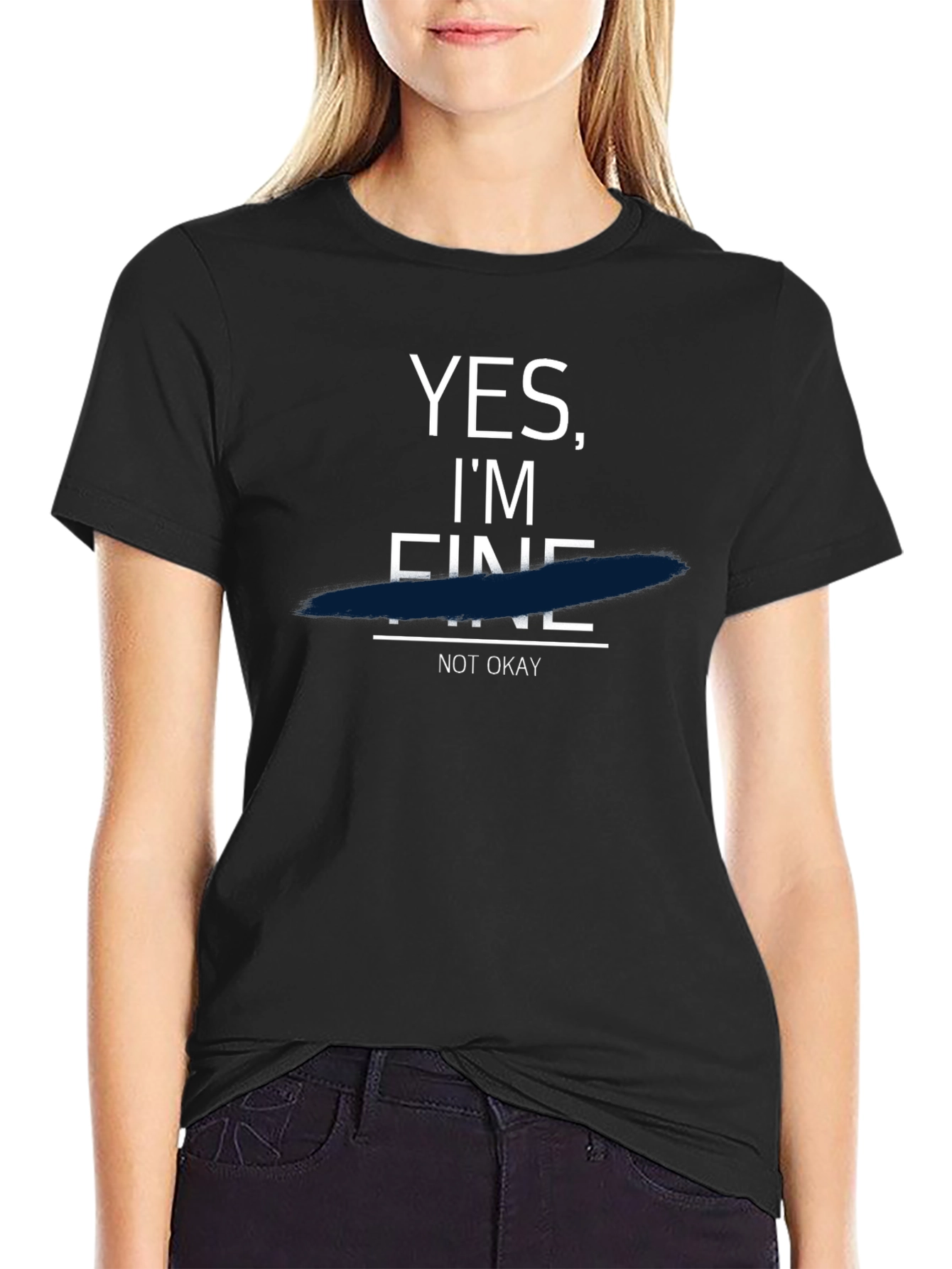 Yes Im Fine Not Okay Graphic T-Shirt