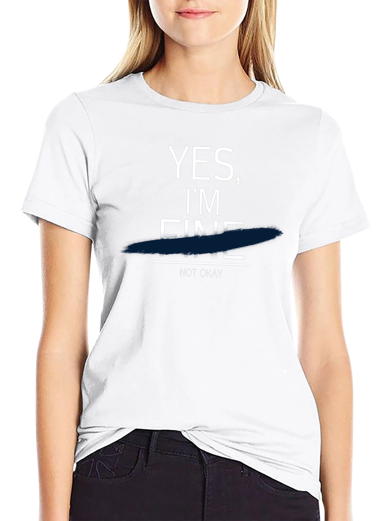 Yes Im Fine Not Okay Graphic T-Shirt