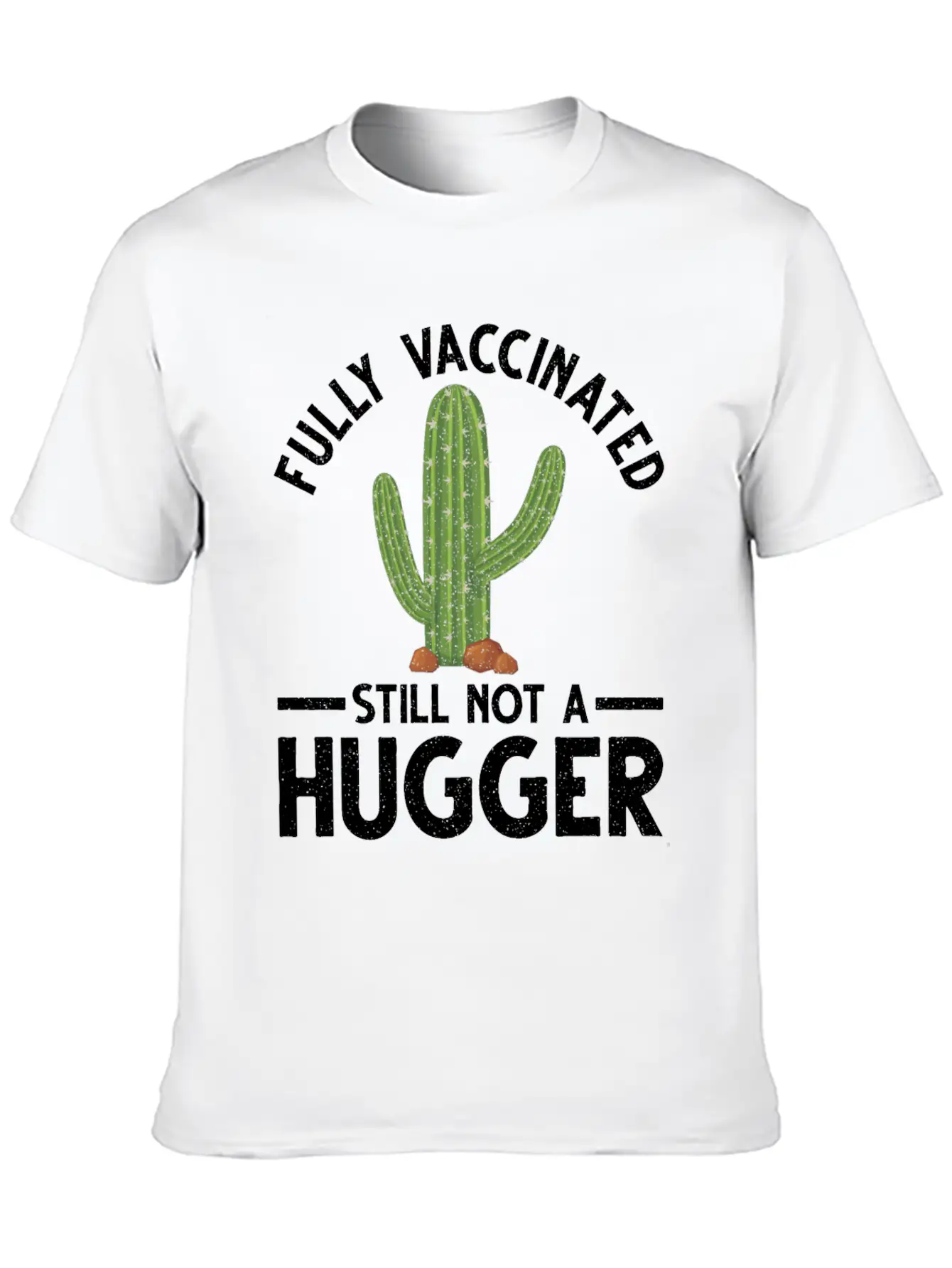 Vaccinated Not A Hugger Vaccination Vax Pro Relaxed Everyday Tee – Lightweight And Durable Cotton