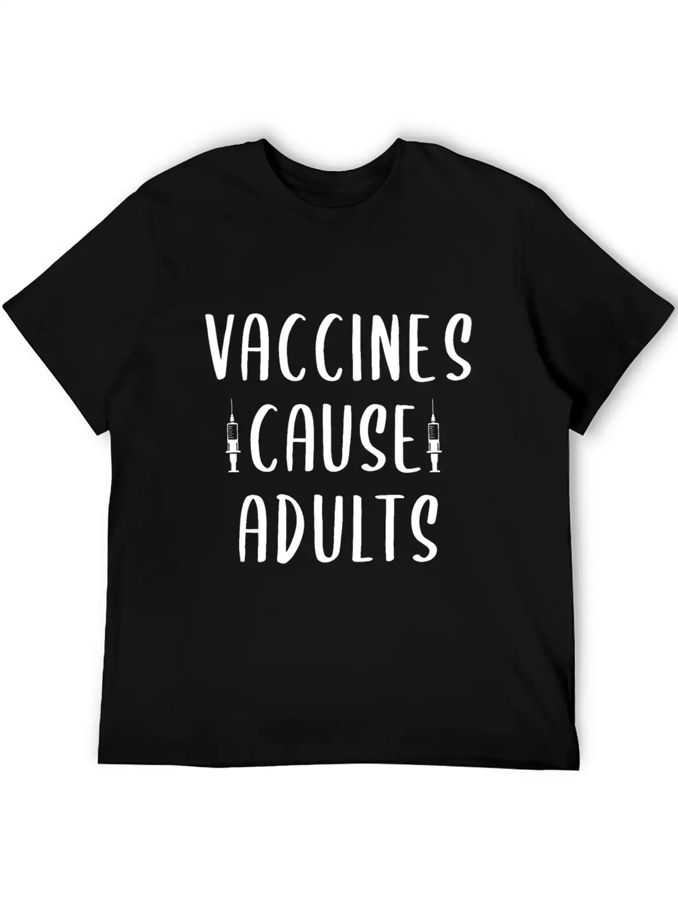 Vaccines Cause Adults Classic Fit Graphic Tee For Daily Comfort – Unisex Cotton Shirt