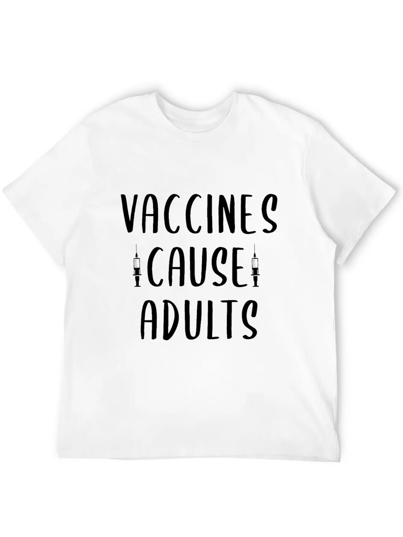 Vaccines Cause Adults Classic Fit Graphic Tee For Daily Comfort – Unisex Cotton Shirt