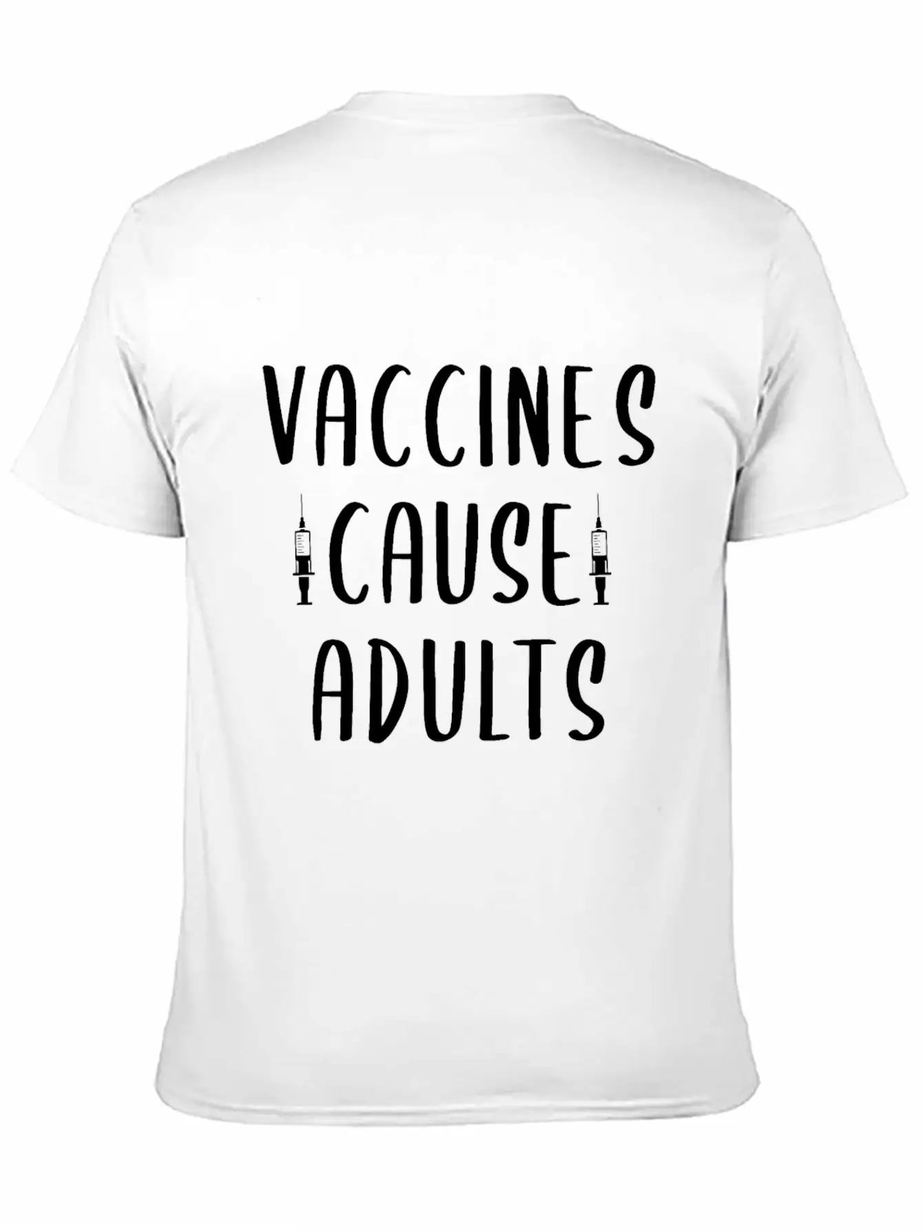 Vaccines Cause Adults Classic Fit Graphic Tee For Daily Comfort – Unisex Cotton Shirt