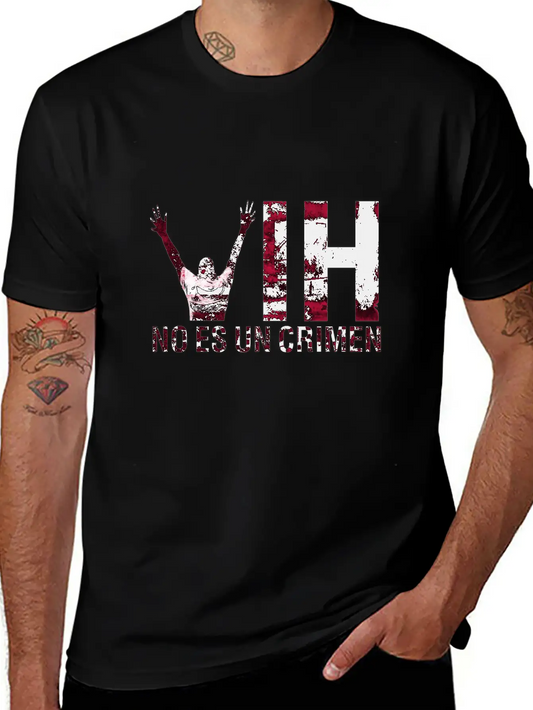 VIH No Es Un Crimen HIV Is Not A Crime Lightweight Cotton T-Shirt – Daily Comfort Graphic Shirt