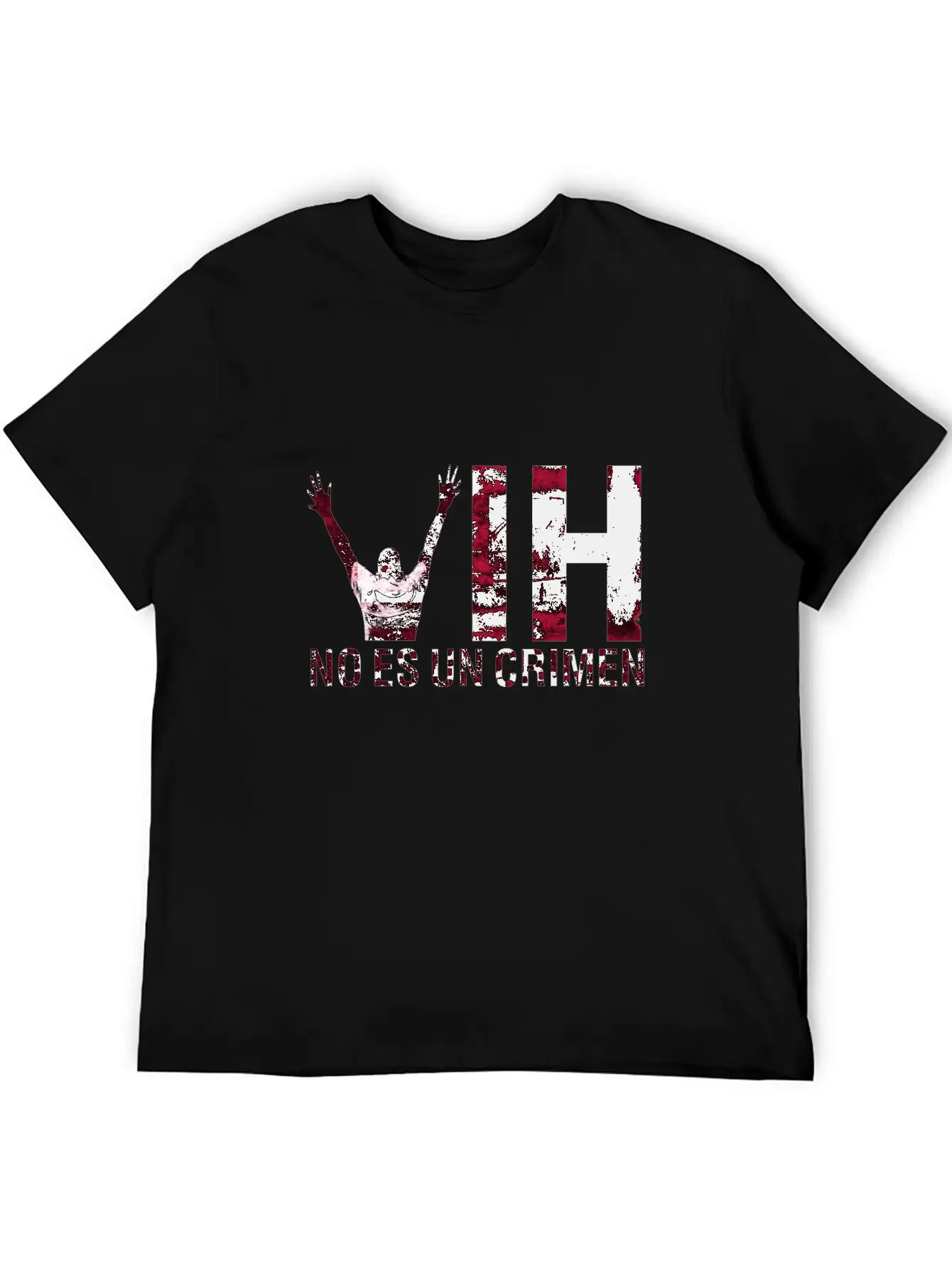 VIH No Es Un Crimen HIV Is Not A Crime Lightweight Cotton T-Shirt – Daily Comfort Graphic Shirt
