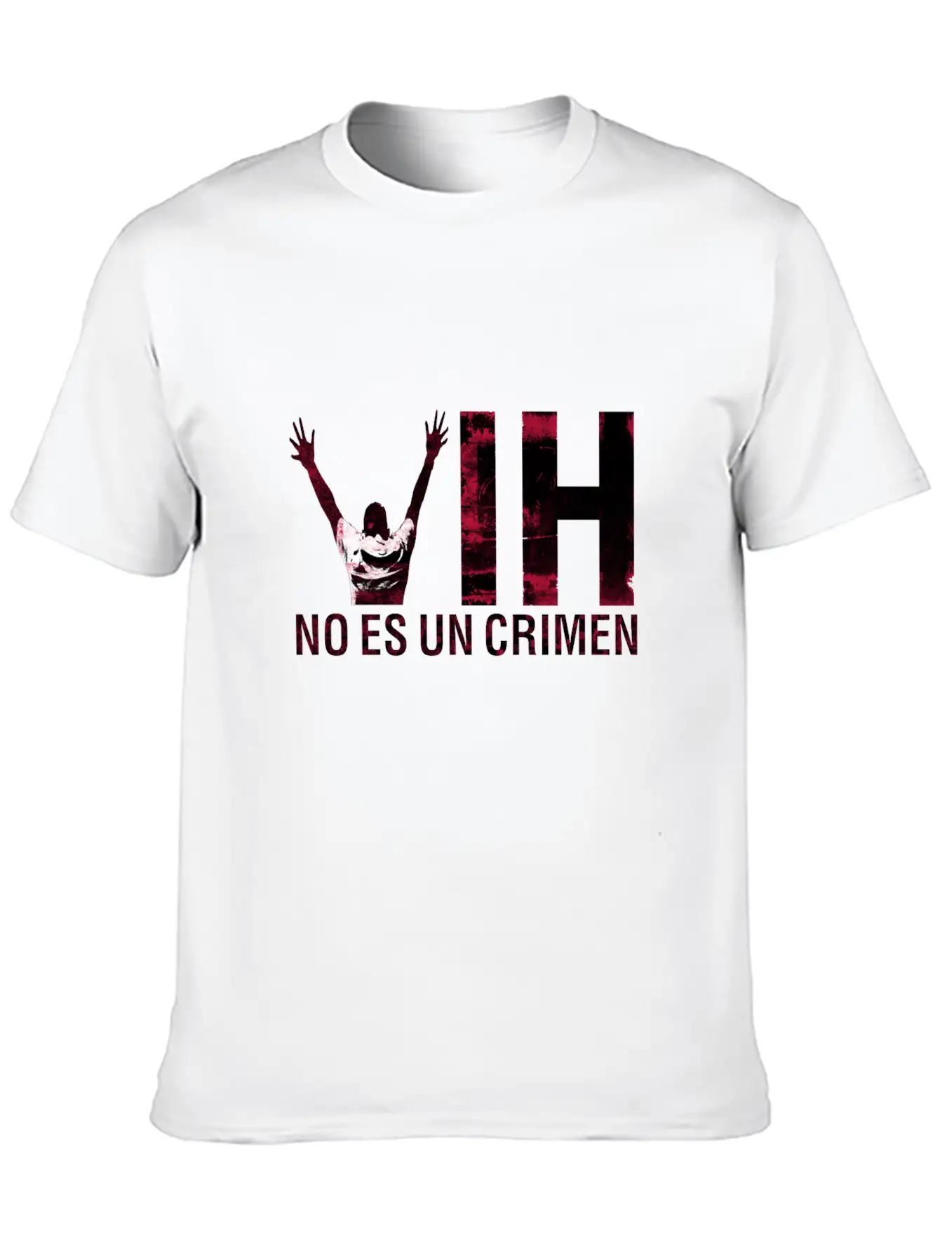 VIH No Es Un Crimen HIV Is Not A Crime Lightweight Cotton T-Shirt – Daily Comfort Graphic Shirt