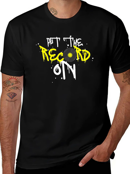 Vinyl Put The Record On Retro Record Vintage Music Classic Fit Graphic Tee For Daily Comfort – Unisex Cotton Shirt