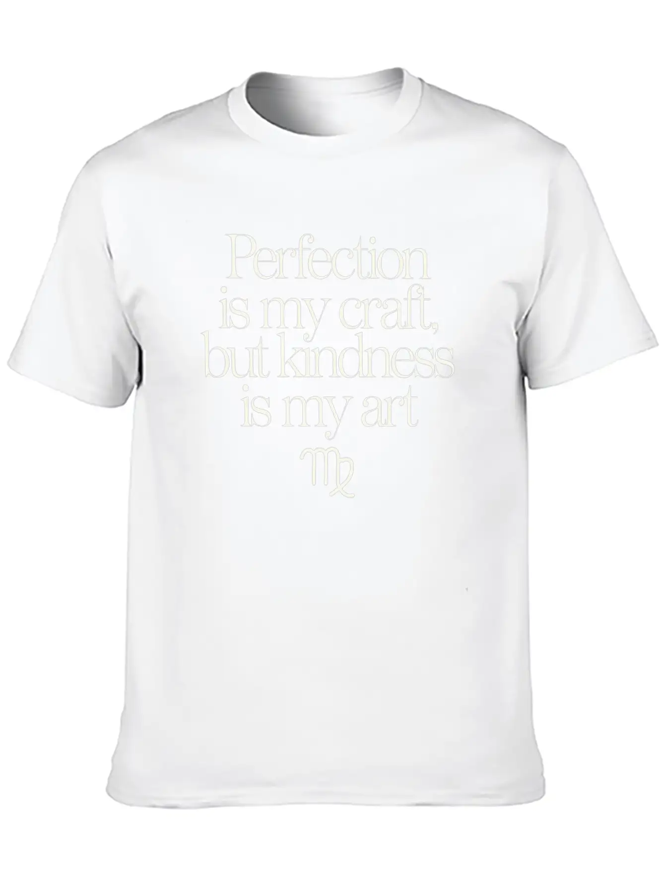Virgo Zodiac: Perfection Is My Craft, Kindness Is Essential Cotton Tee For Daily Outfits – Unisex Style