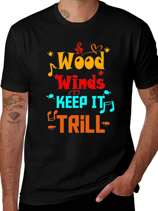 Woodwinds Keep It Trill Music T-Shirt