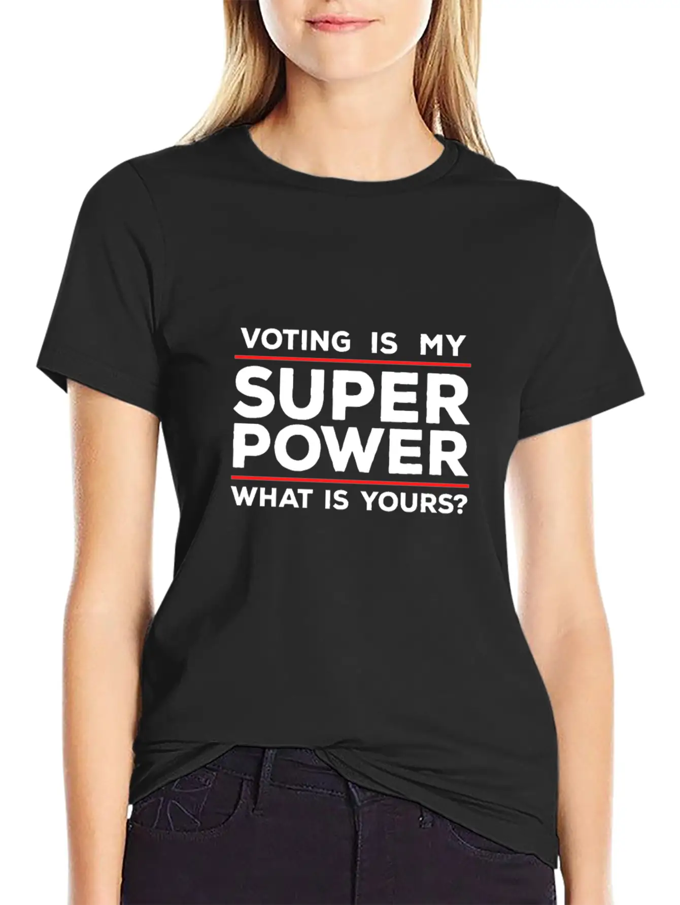 Voting Is My Superpower What Is Yours? Unisex Casual T-Shirt – Clean Design For Daily Comfort