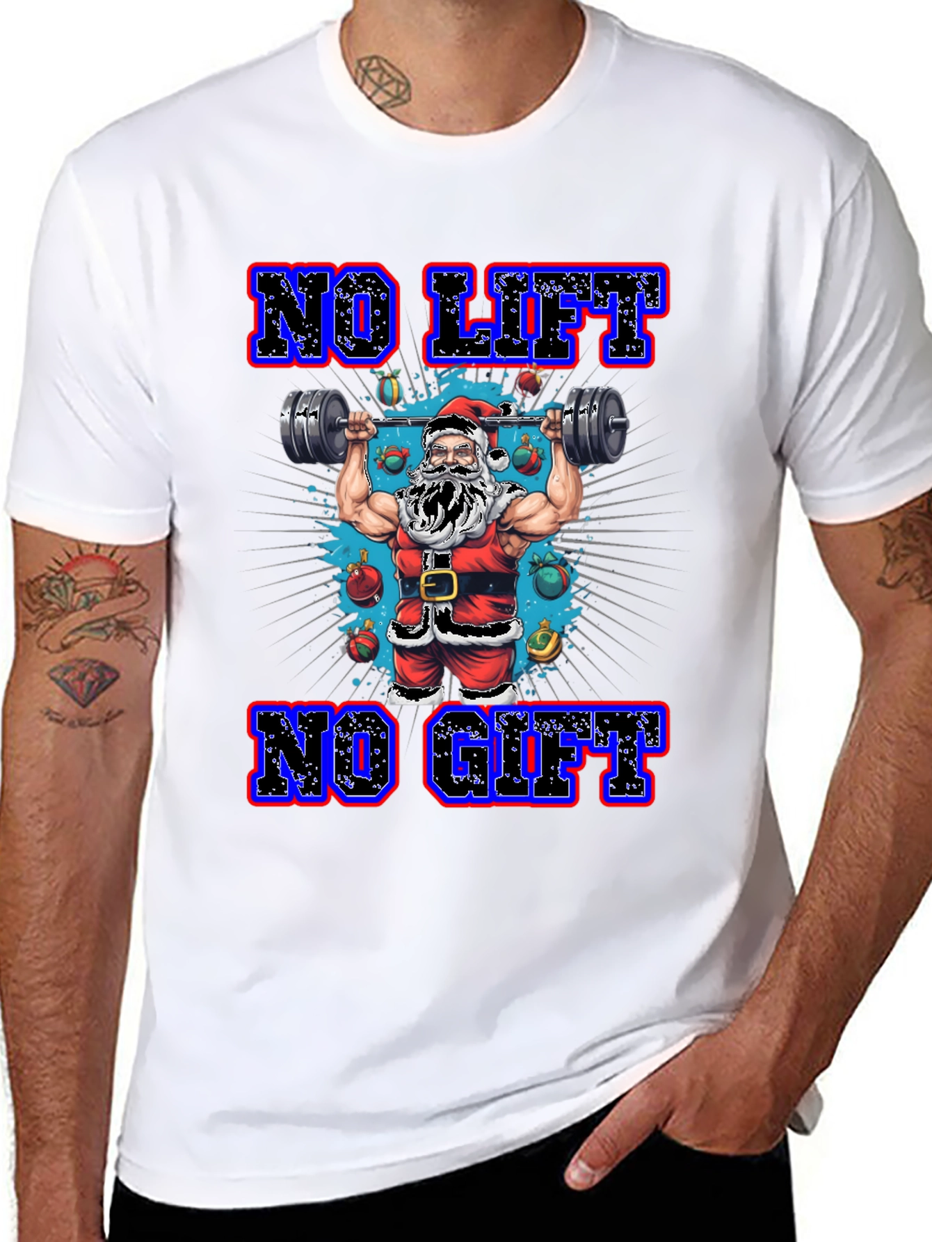 No Lift No Gift Christmas Santa T-Shirt