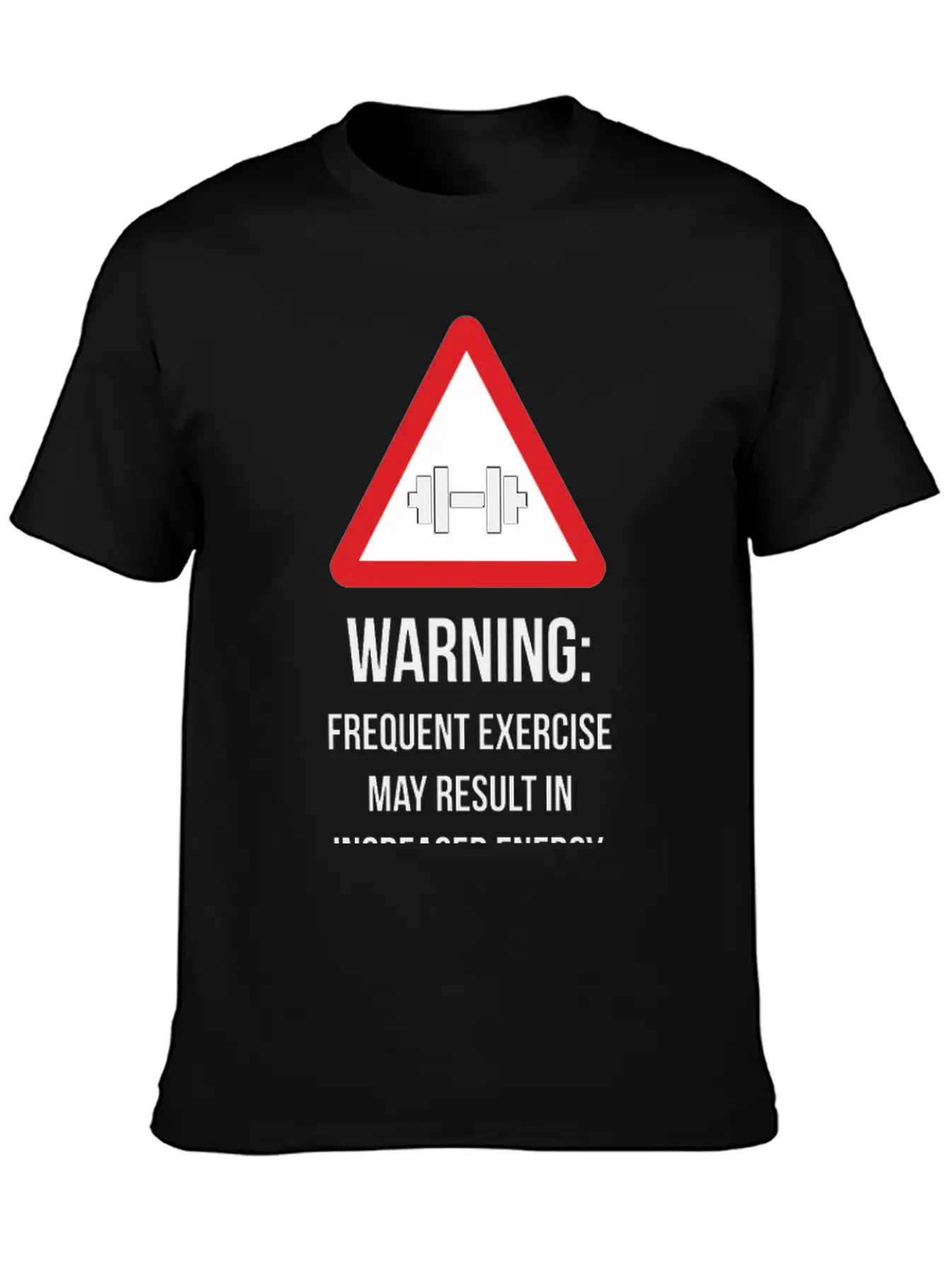 Warning - Frequent Exercise Health Benefits Modern Fit Casual T-Shirt – Clean And Versatile Design