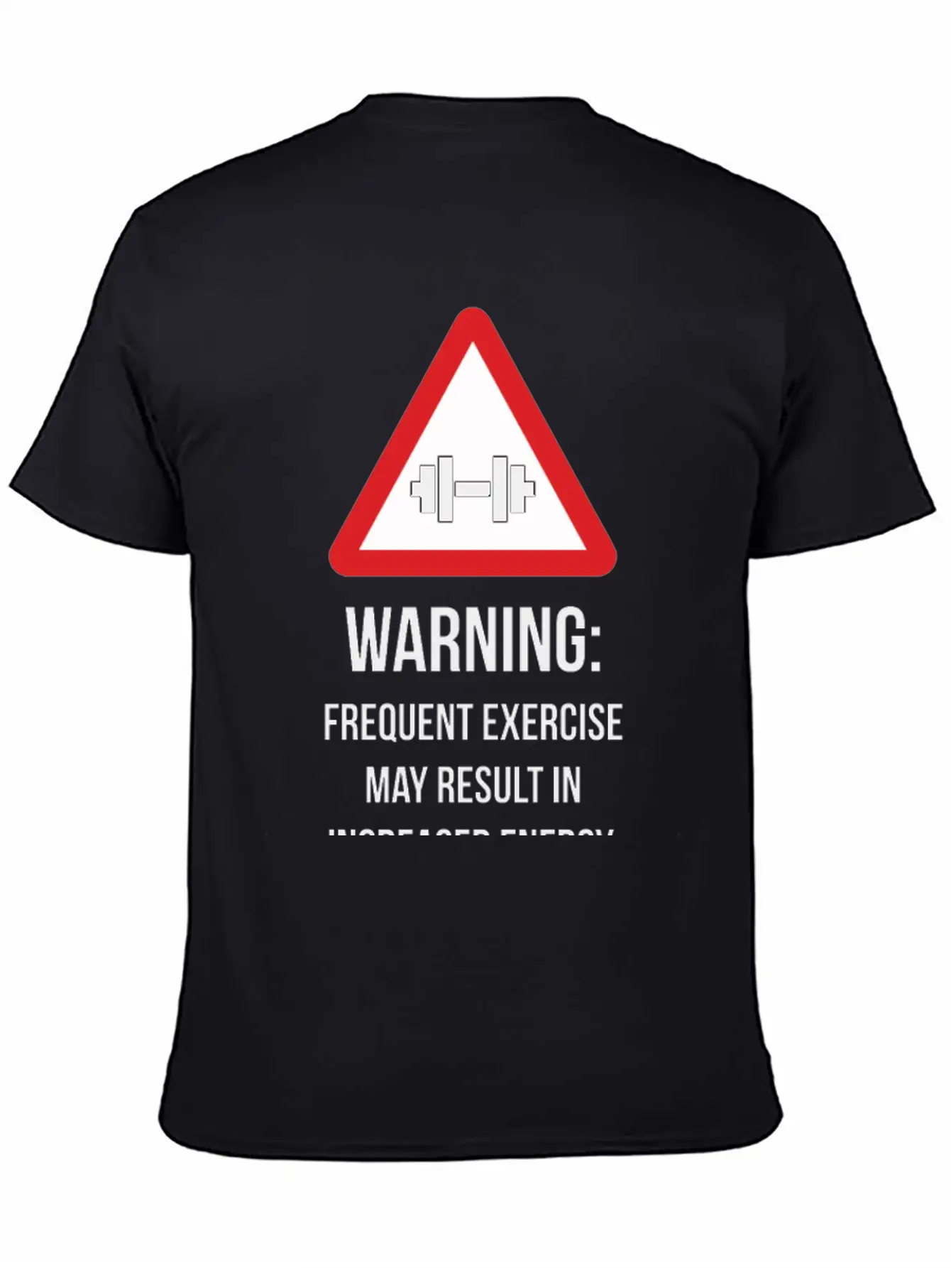Warning - Frequent Exercise Health Benefits Modern Fit Casual T-Shirt – Clean And Versatile Design