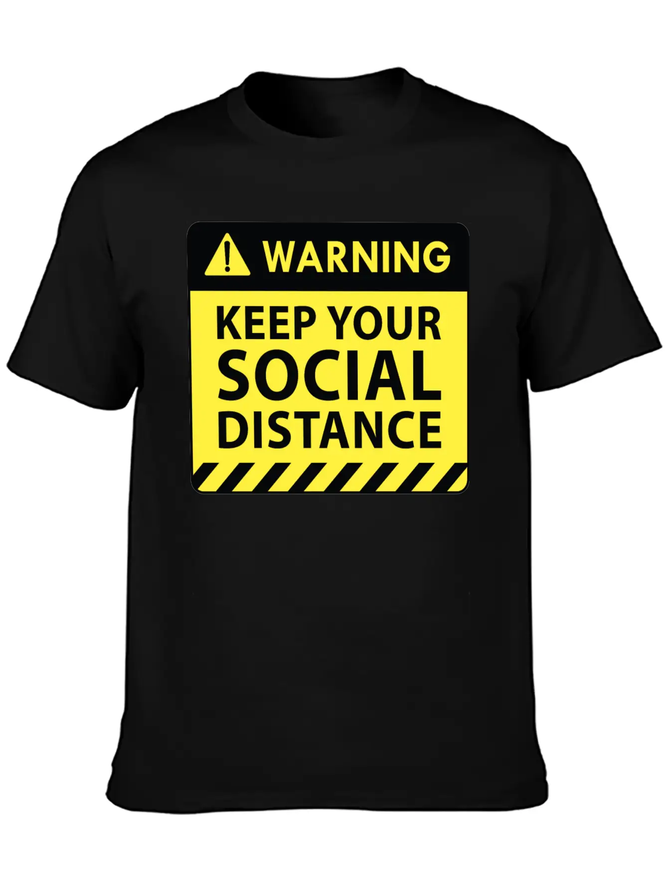 Warning Social Distance Basic Graphic T-Shirt – Daily Comfort In Soft Cotton