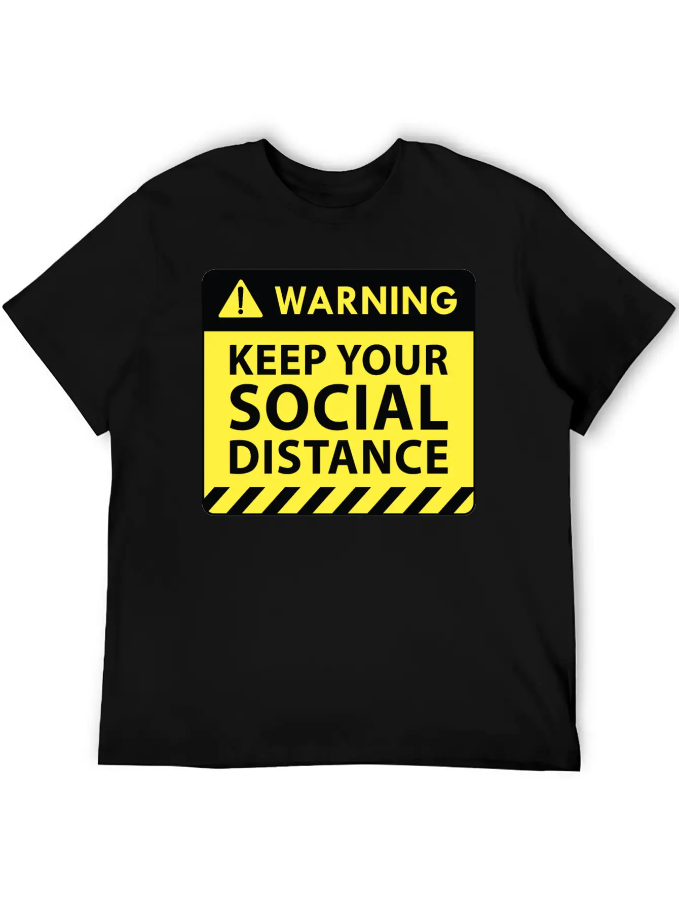 Warning Social Distance Basic Graphic T-Shirt – Daily Comfort In Soft Cotton